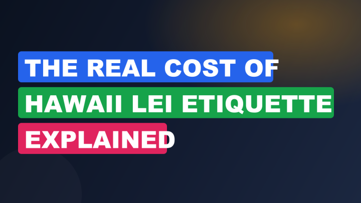 The Real Cost of Hawaii Lei Etiquette Explained